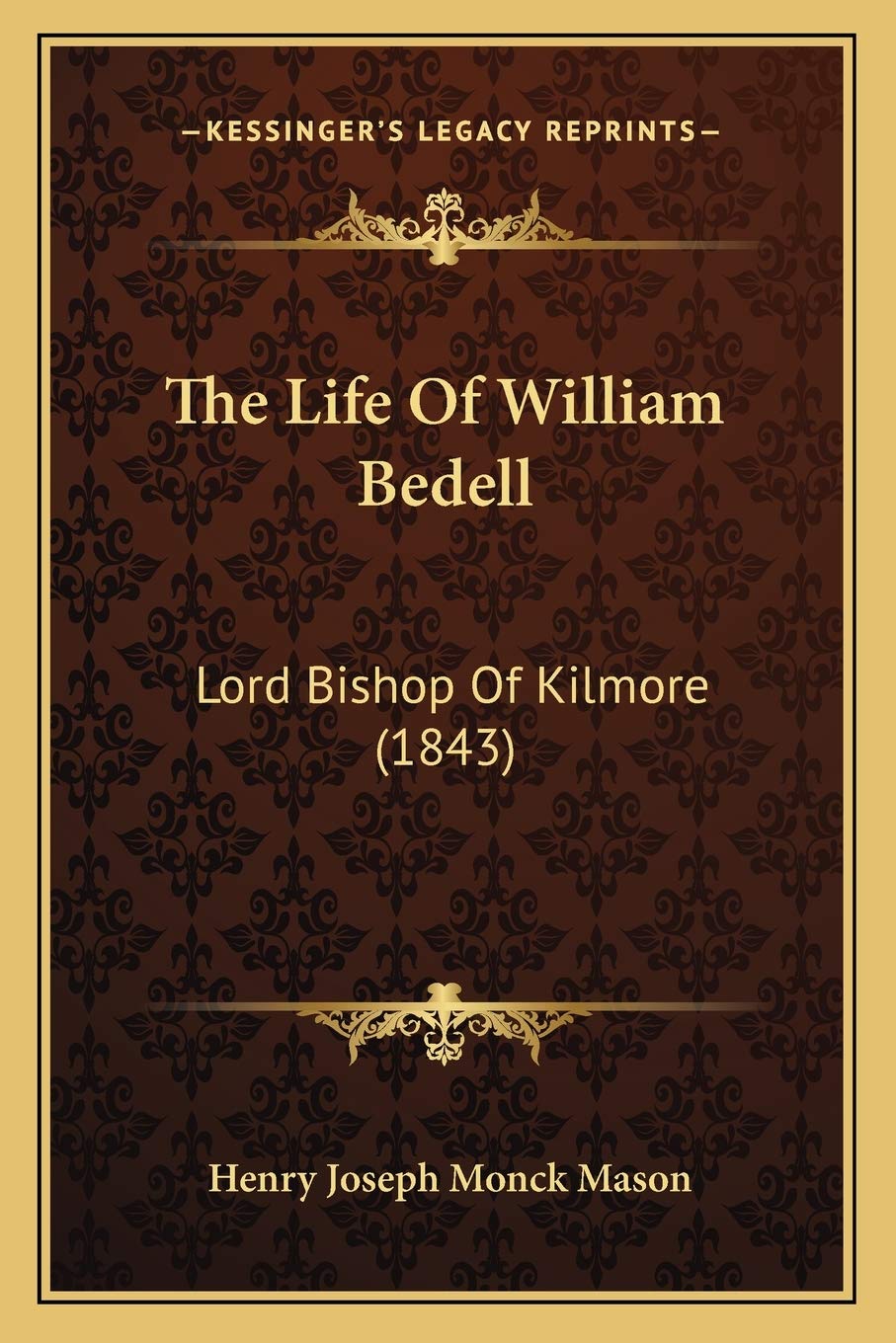 The Life Of William Bedell: Lord Bishop Of Kilmore (1843) Contemporary literature