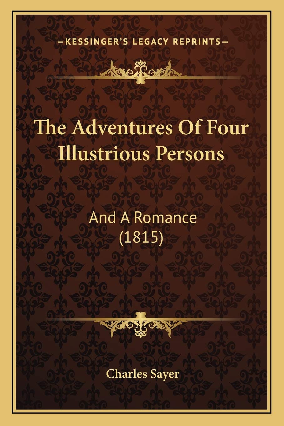 The Adventures Of Four Illustrious Persons: And A Romance (1815) Contemporary literature