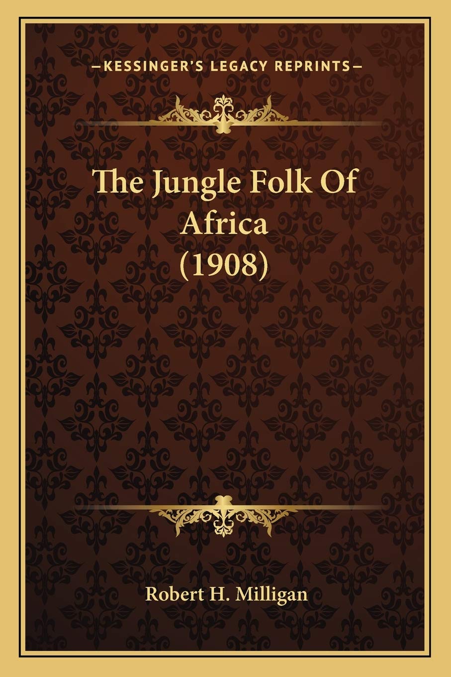 The Jungle Folk Of Africa (1908) Social Sciences