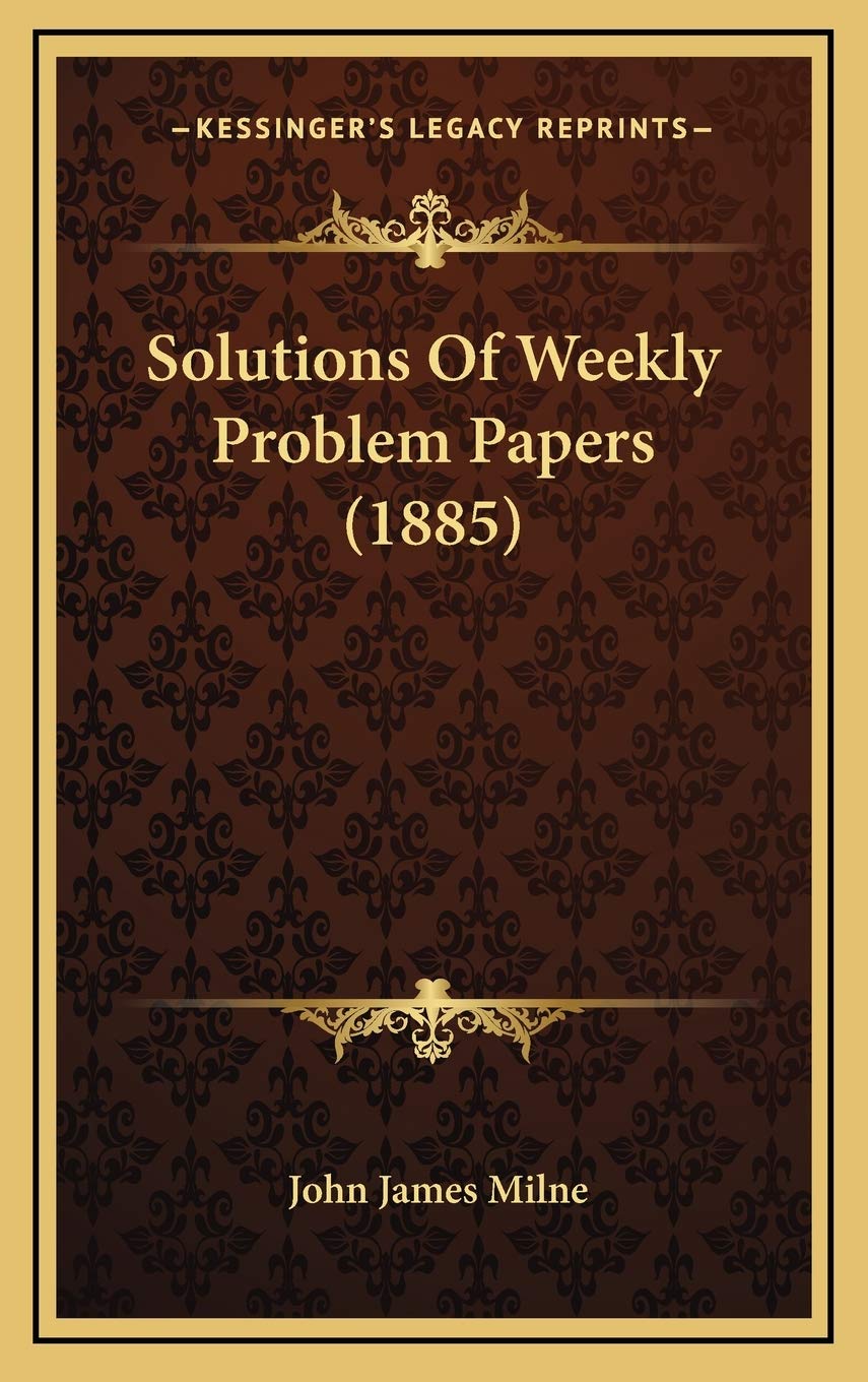 Product Image: Solutions Of Weekly Problem Papers (1885)