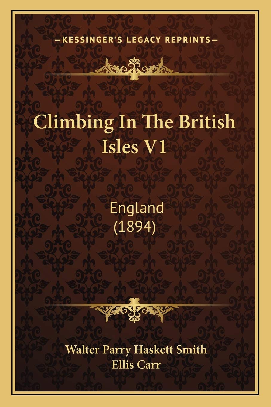 Climbing In The British Isles V1: England (1894) Essays & Short Stories