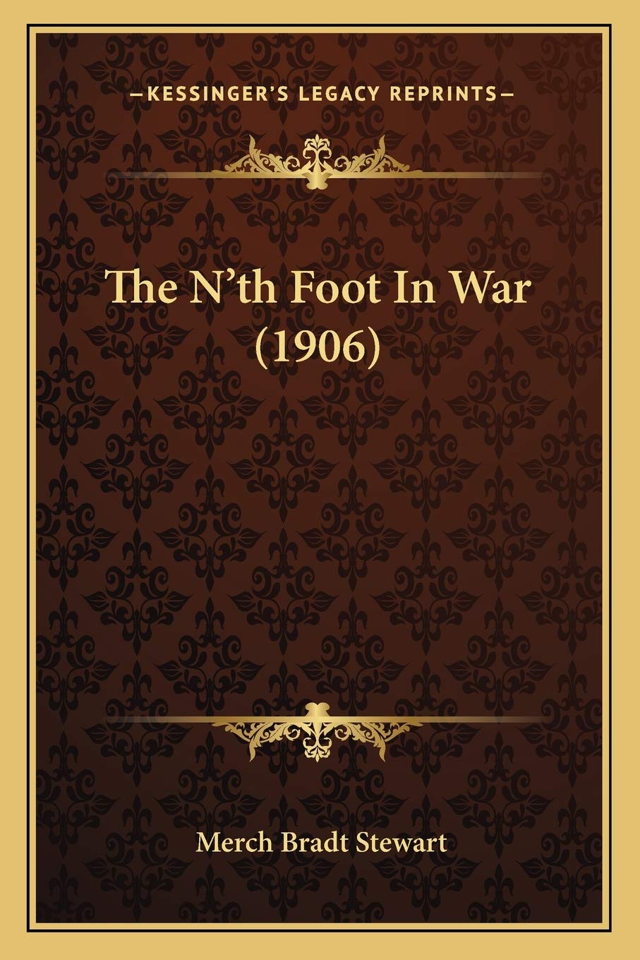 The N'th Foot In War (1906) Contemporary literature