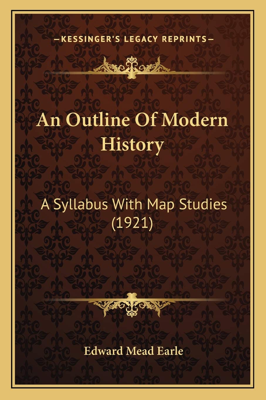 An Outline Of Modern History: A Syllabus With Map Studies (1921) Philosophy