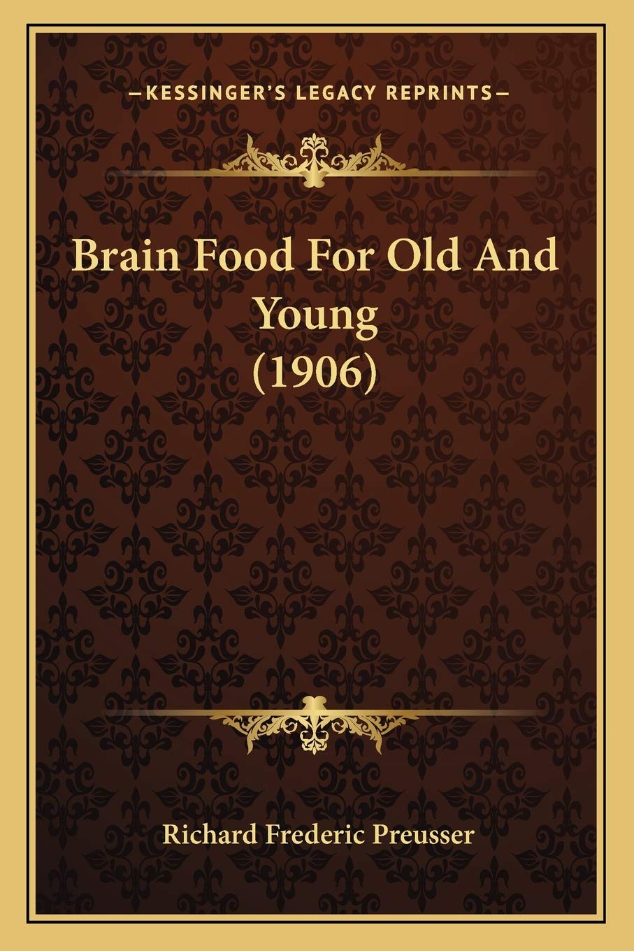 Brain Food For Old And Young (1906) Contemporary literature