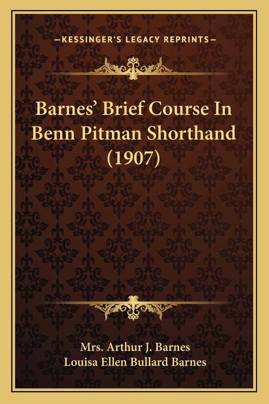 Barnes' Brief Course In Benn Pitman Shorthand (1907) Social Sciences