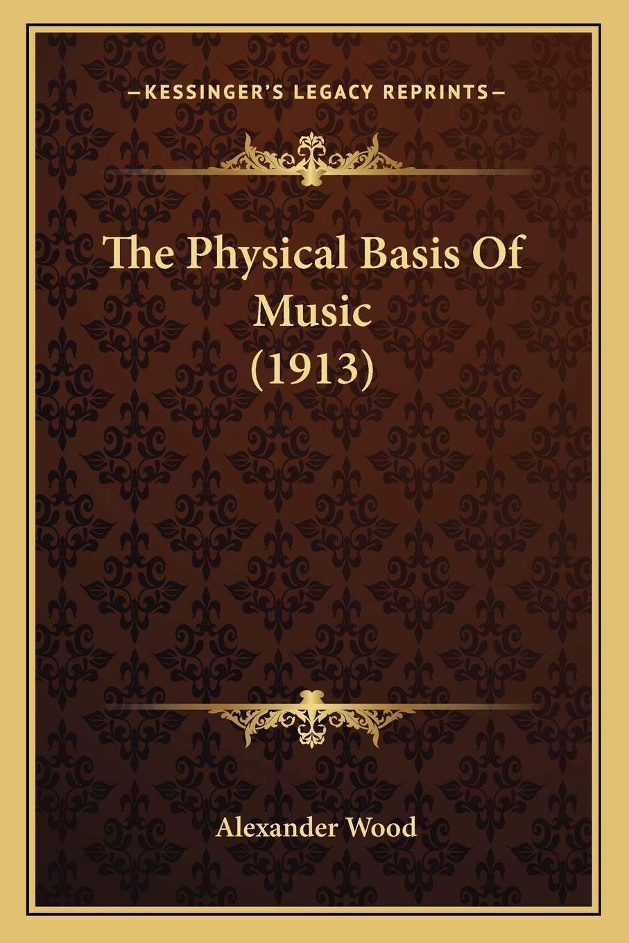 The Physical Basis Of Music (1913) Contemporary literature