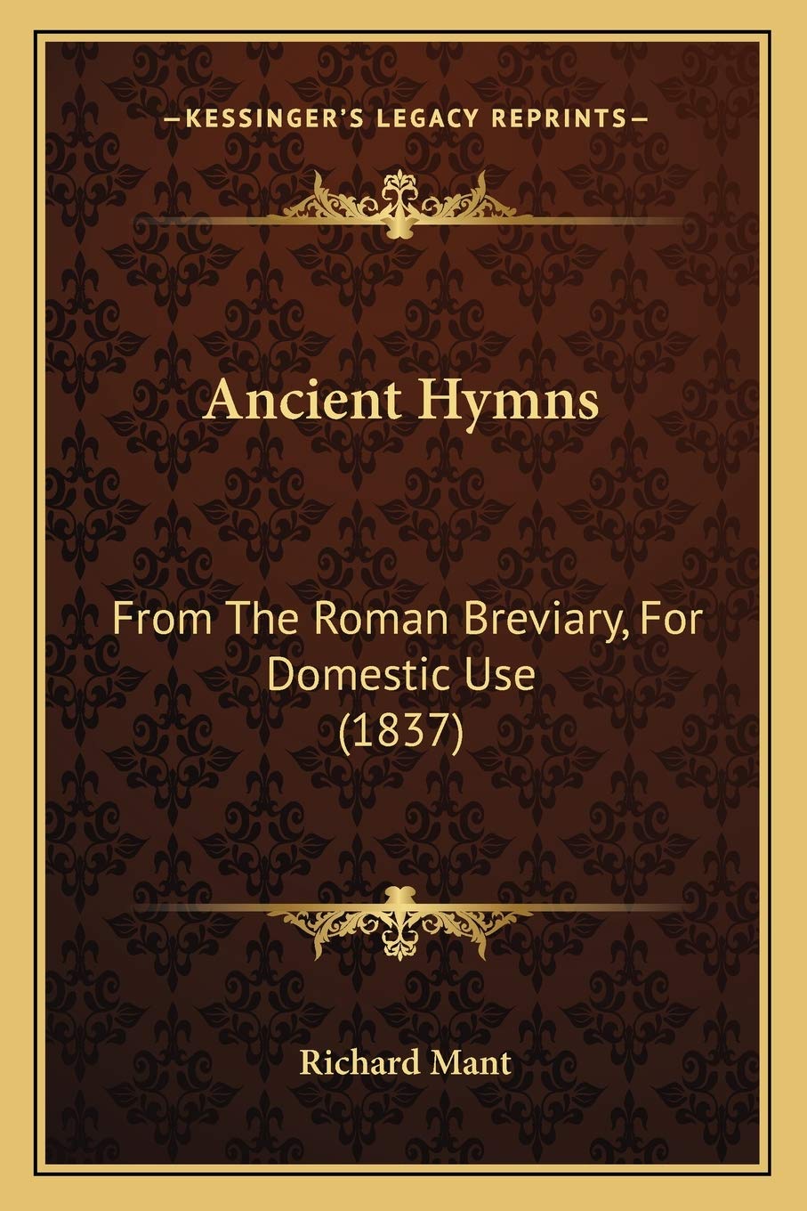 Ancient Hymns: From The Roman Breviary, For Domestic Use (1837) Philosophy