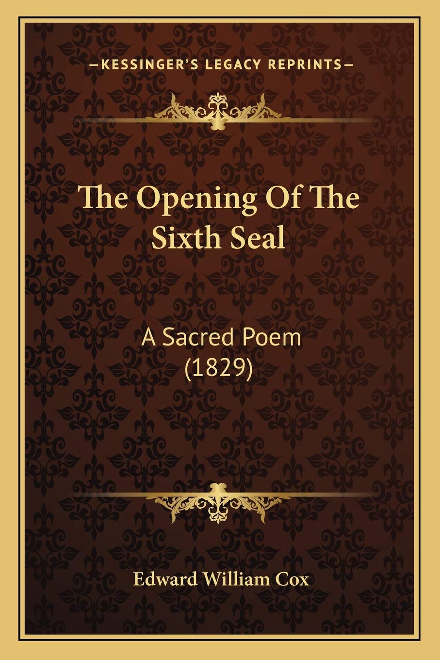The Opening Of The Sixth Seal: A Sacred Poem (1829) Philosophy