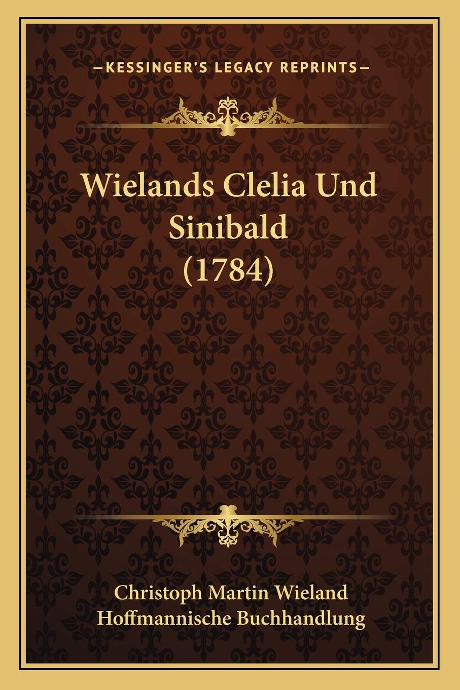 Wielands Clelia Und Sinibald (1784) Philosophy