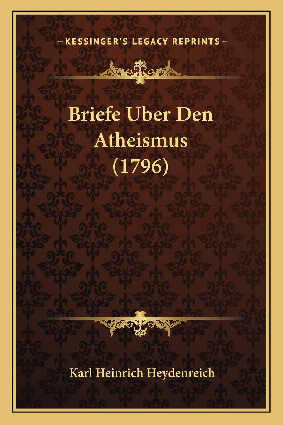 Briefe Uber Den Atheismus (1796) International