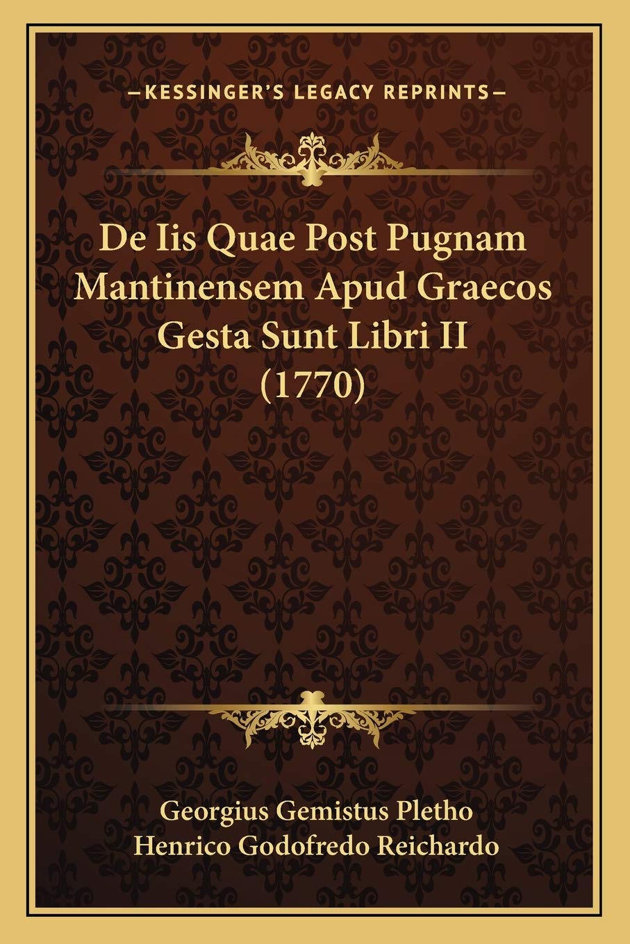 De Iis Quae Post Pugnam Mantinensem Apud Graecos Gesta Sunt Libri II (1770) Philosophy