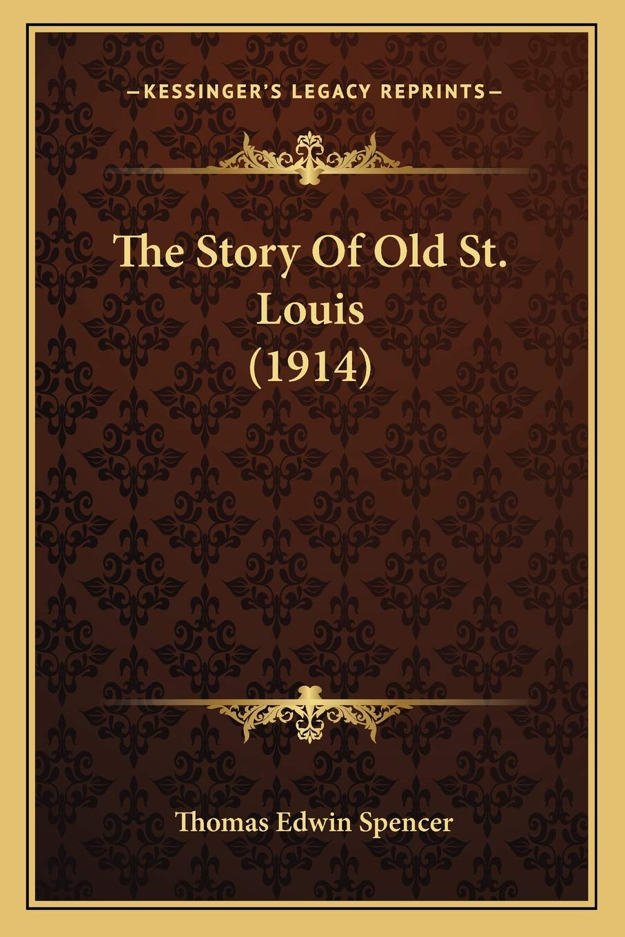 The Story Of Old St. Louis (1914) Contemporary literature