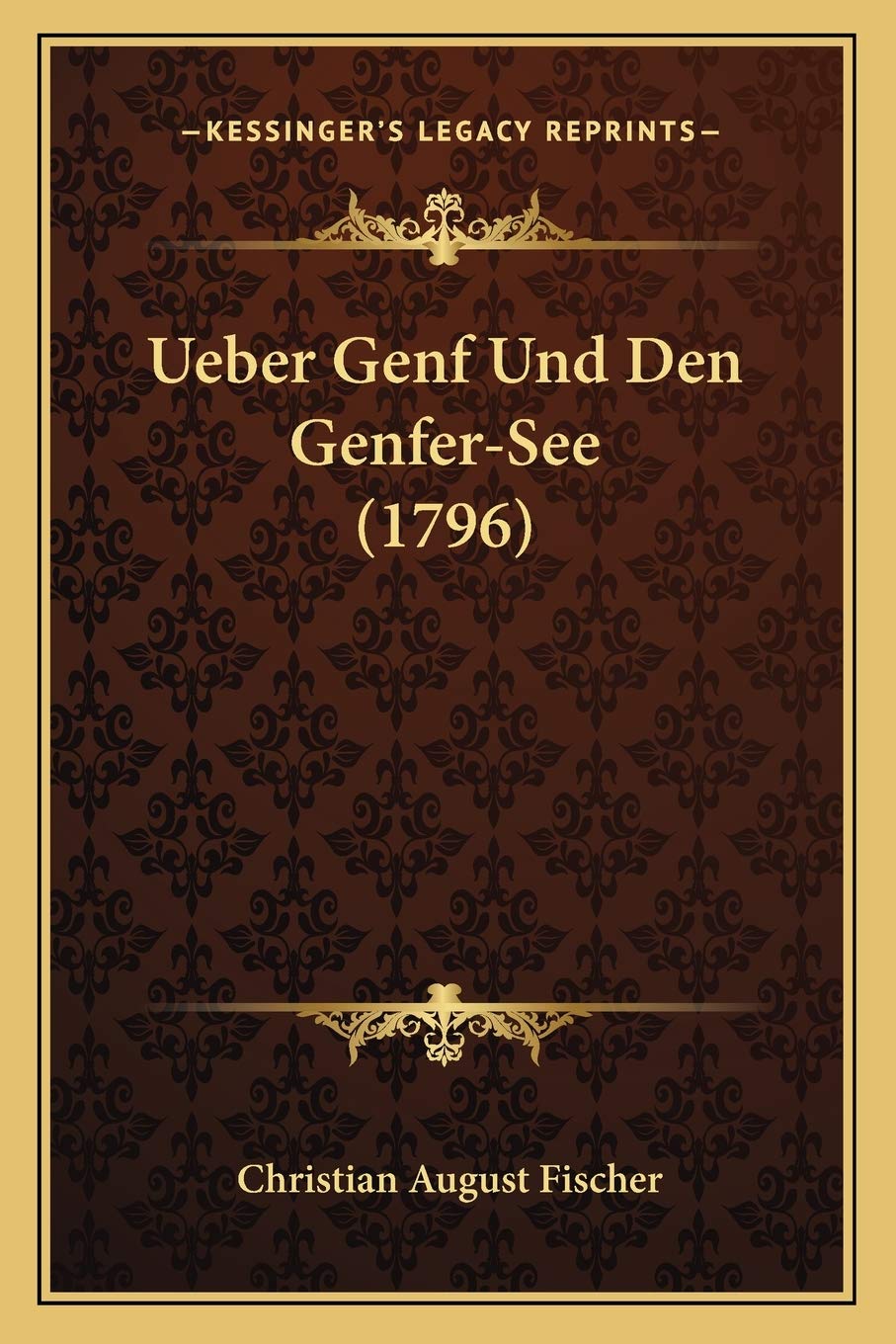 Ueber Genf Und Den Genfer-See (1796) International
