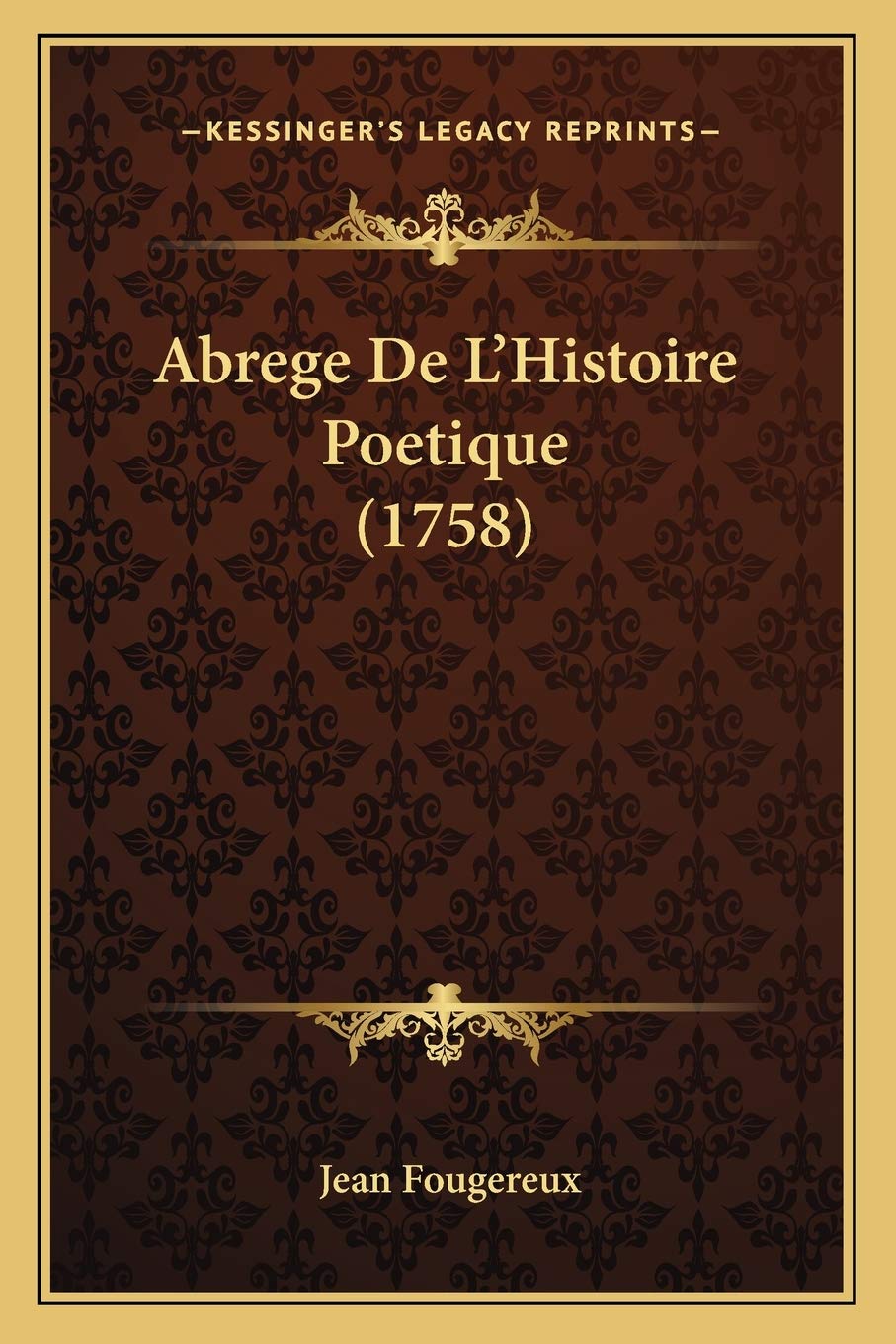 Abrege De L'Histoire Poetique (1758) Poetry