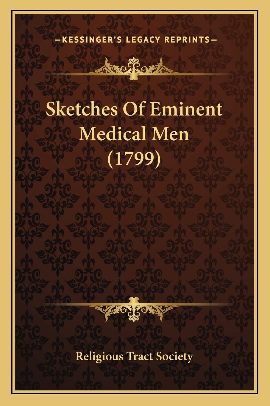 Sketches Of Eminent Medical Men (1799) Medicine