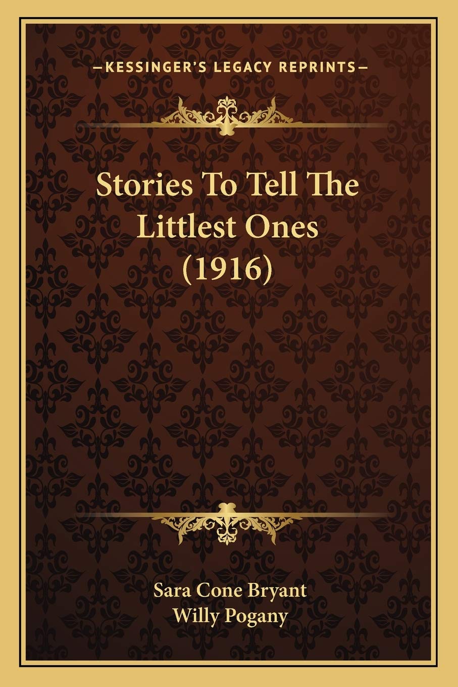 Stories To Tell The Littlest Ones (1916) Contemporary literature
