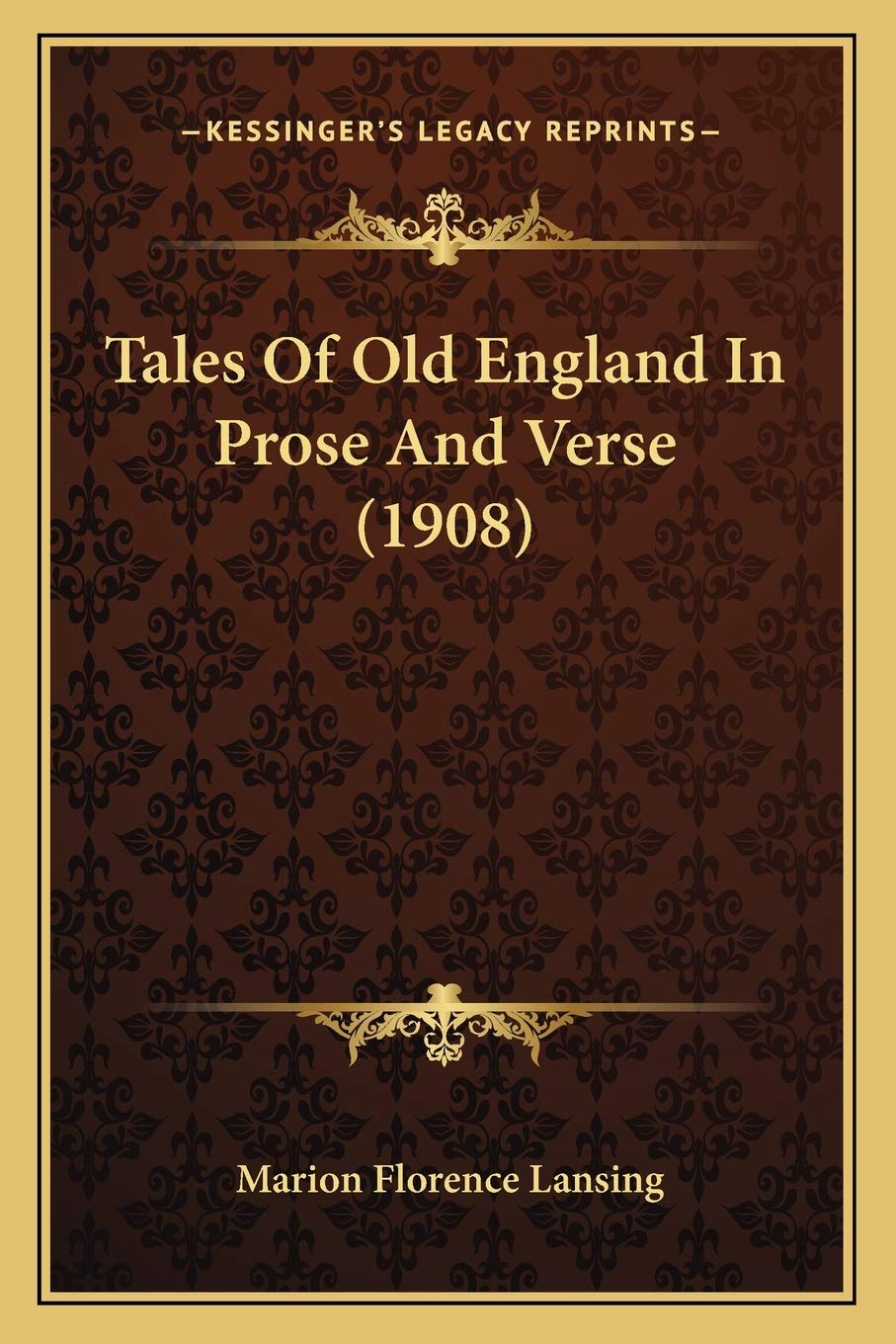 Tales Of Old England In Prose And Verse (1908) Poetry
