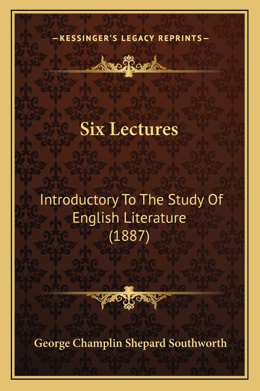 Six Lectures: Introductory To The Study Of English Literature (1887) Poetry