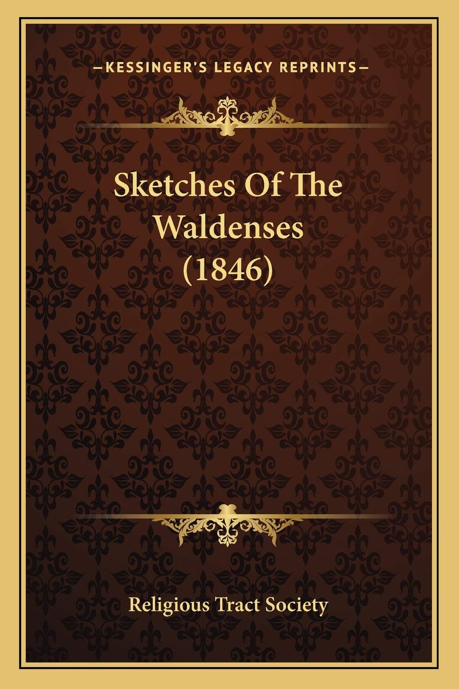Sketches Of The Waldenses (1846) Contemporary literature