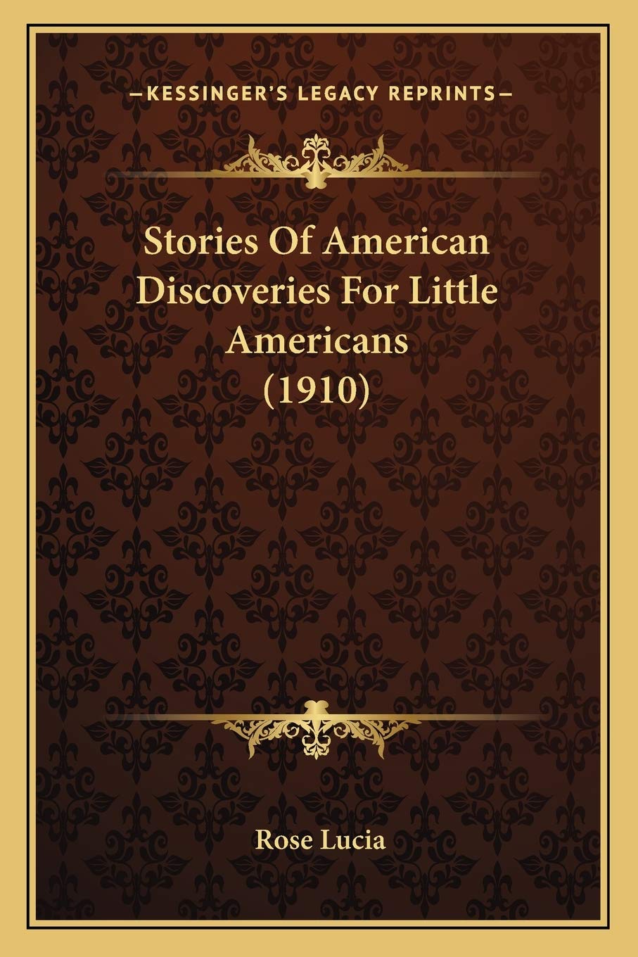 Stories Of American Discoveries For Little Americans (1910) Contemporary literature