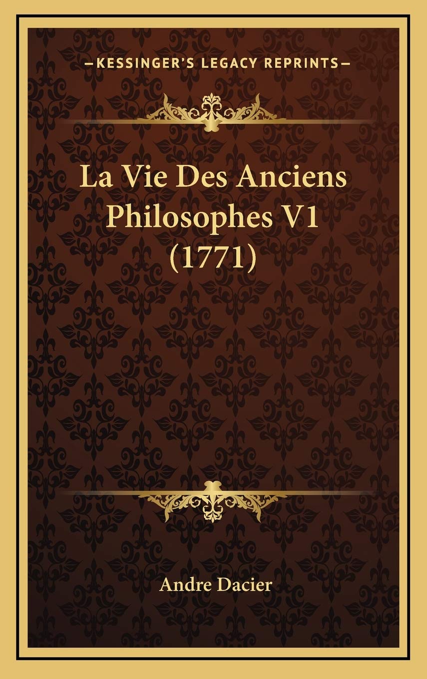 La Vie Des Anciens Philosophes V1 (1771) Contemporary literature