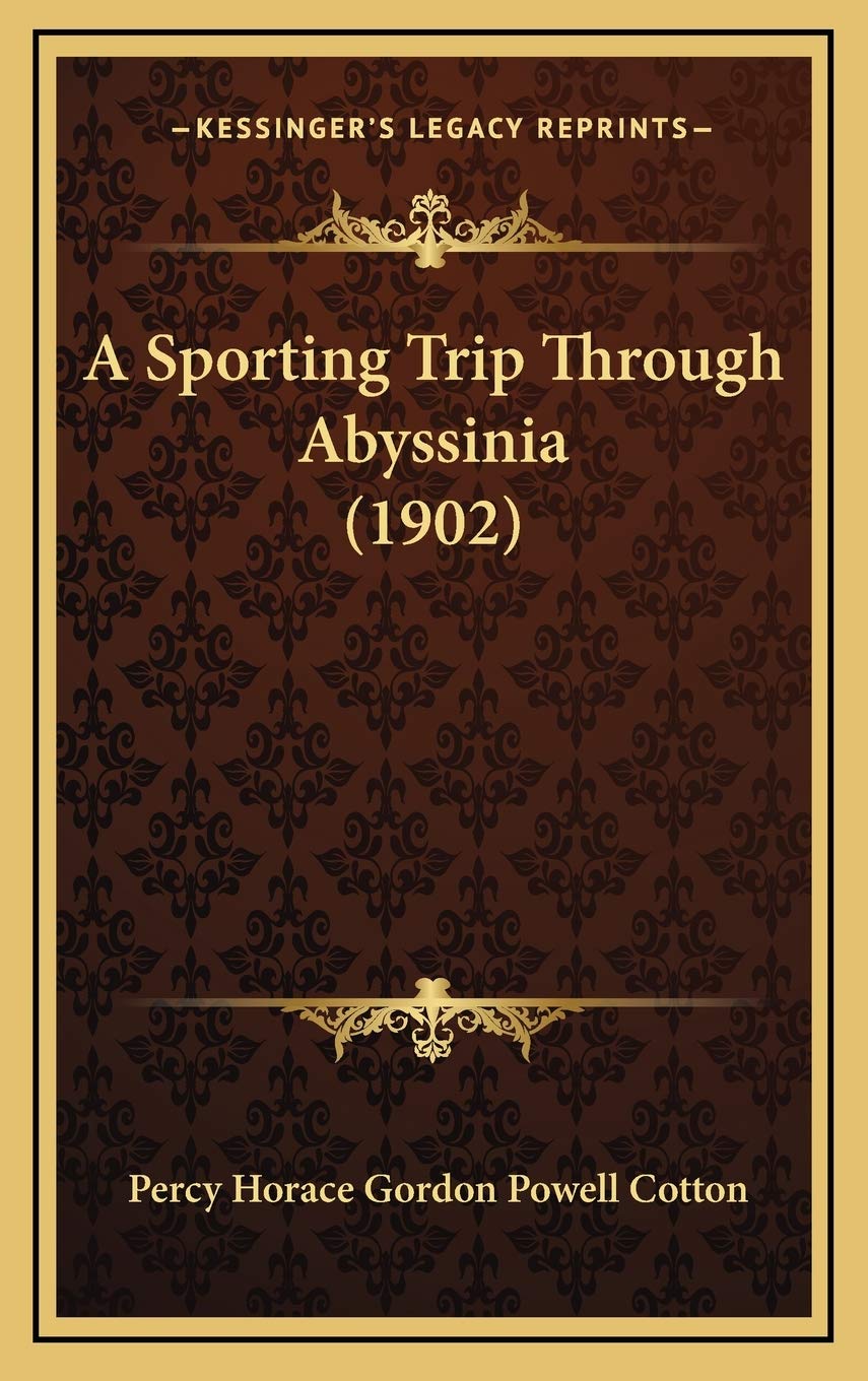 A Sporting Trip Through Abyssinia (1902) book