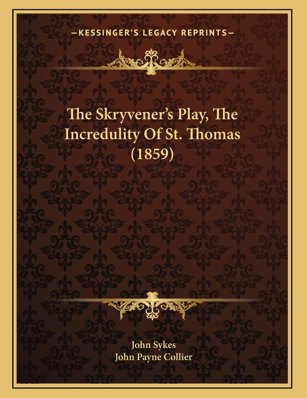 The Skryvener's Play, The Incredulity Of St. Thomas (1859) Memories