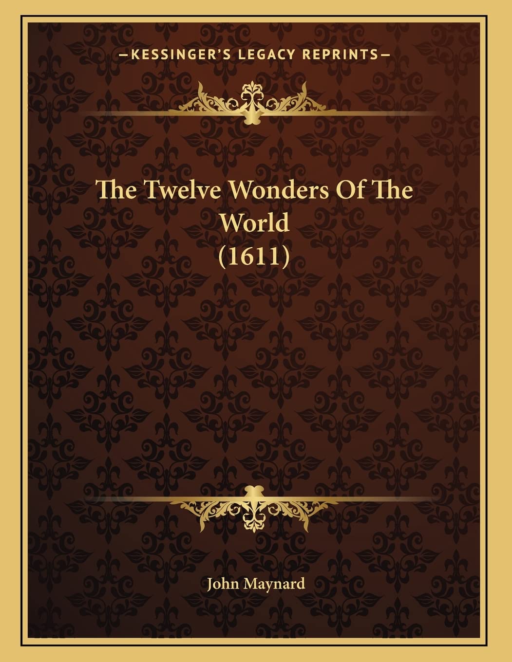 The Twelve Wonders Of The World (1611) Contemporary literature