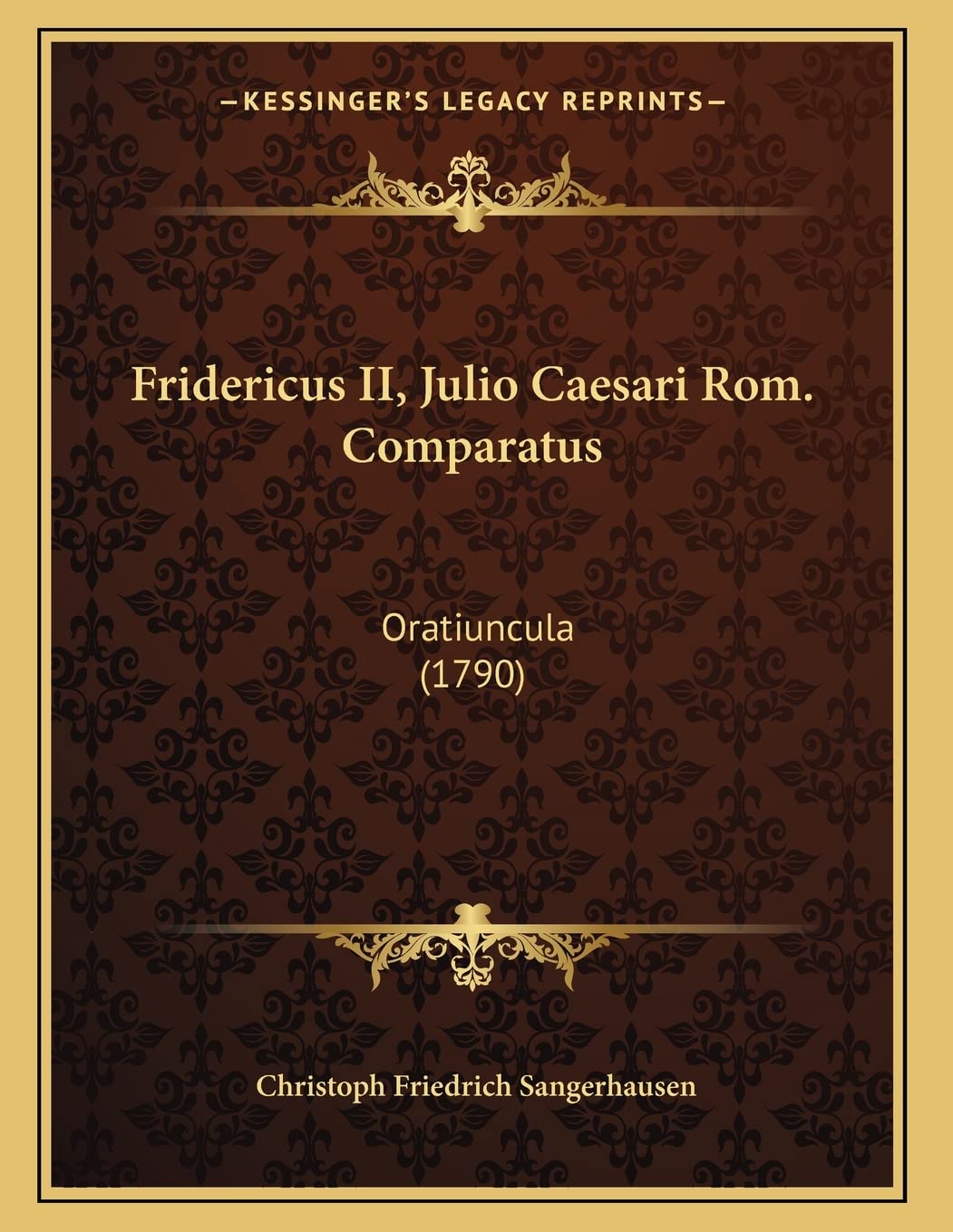 Fridericus II, Julio Caesari Rom. Comparatus: Oratiuncula (1790) Contemporary literature
