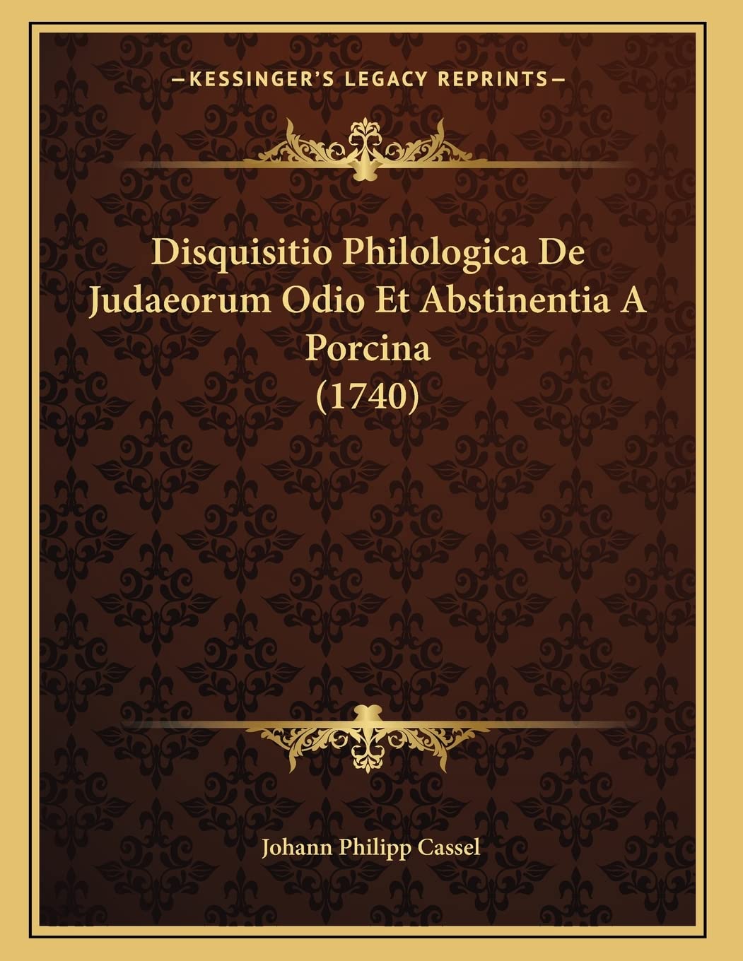 Disquisitio Philologica De Judaeorum Odio Et Abstinentia A Porcina (1740) Contemporary literature Books