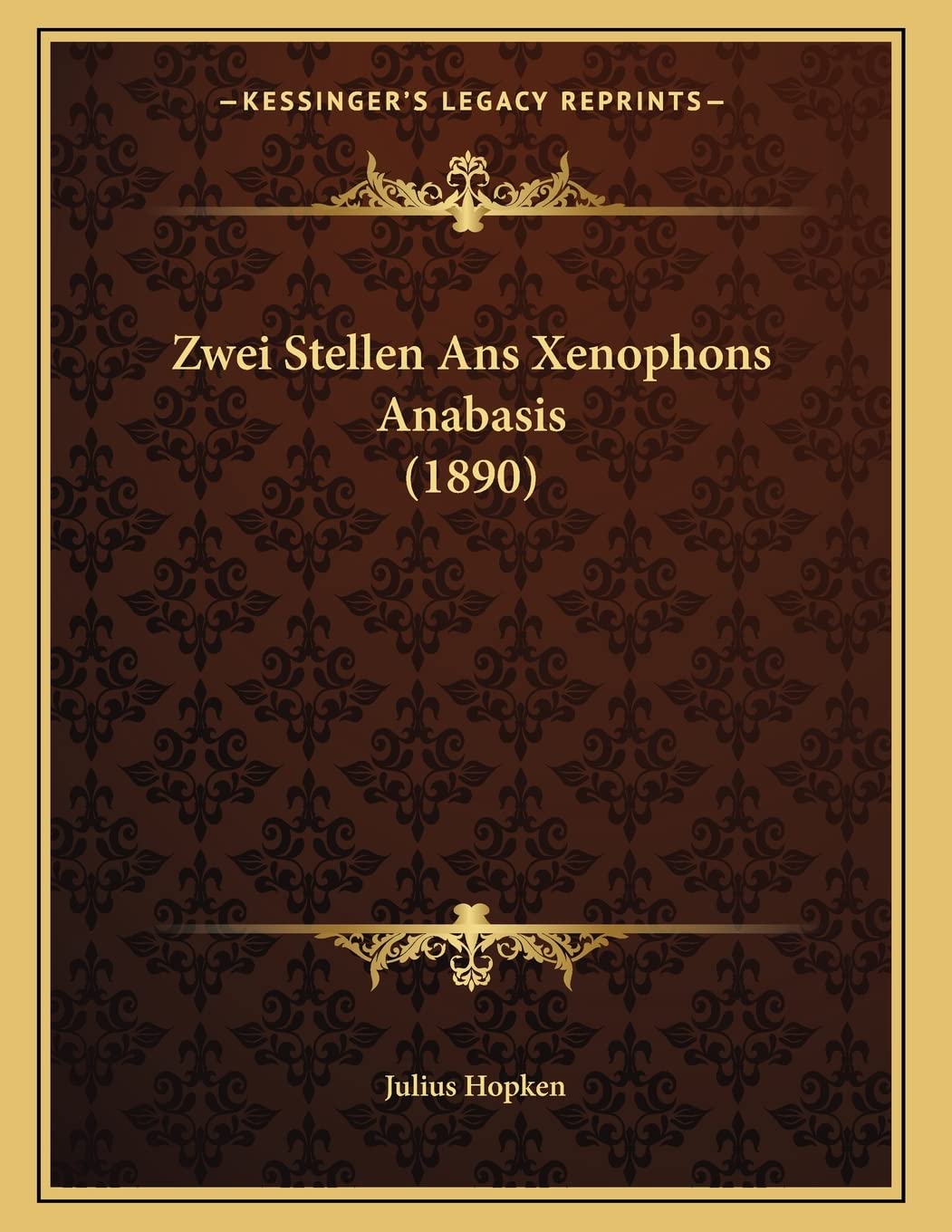 Zwei Stellen Ans Xenophons Anabasis (1890) Contemporary literature