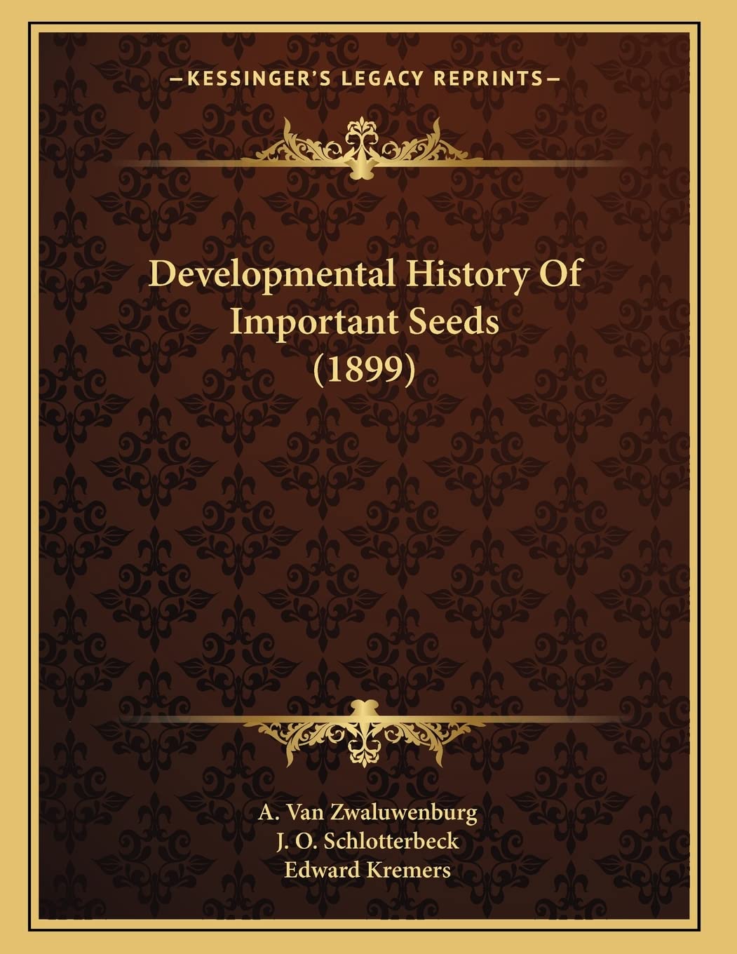 Developmental History Of Important Seeds (1899) Politics & History