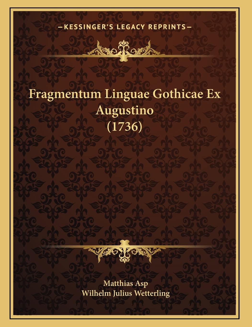 Fragmentum Linguae Gothicae Ex Augustino (1736) Contemporary literature