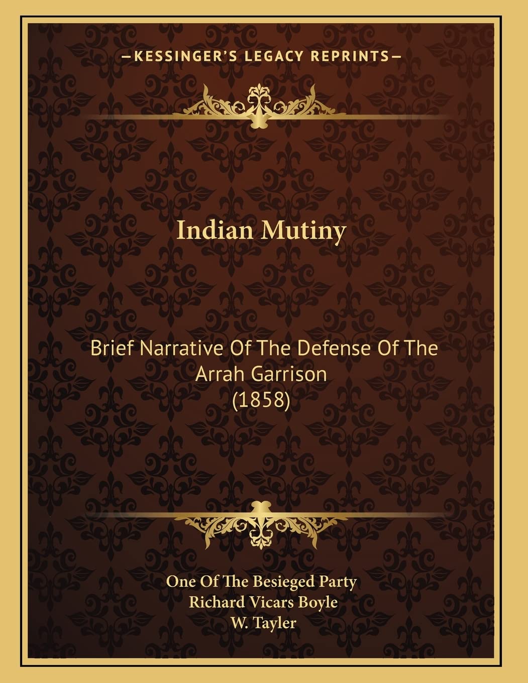 Indian Mutiny: Brief Narrative Of The Defense Of The Arrah Garrison (1858) Books
