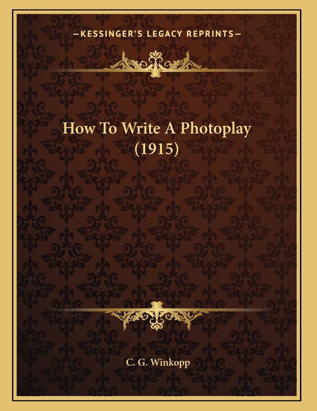 How To Write A Photoplay (1915) Contemporary literature