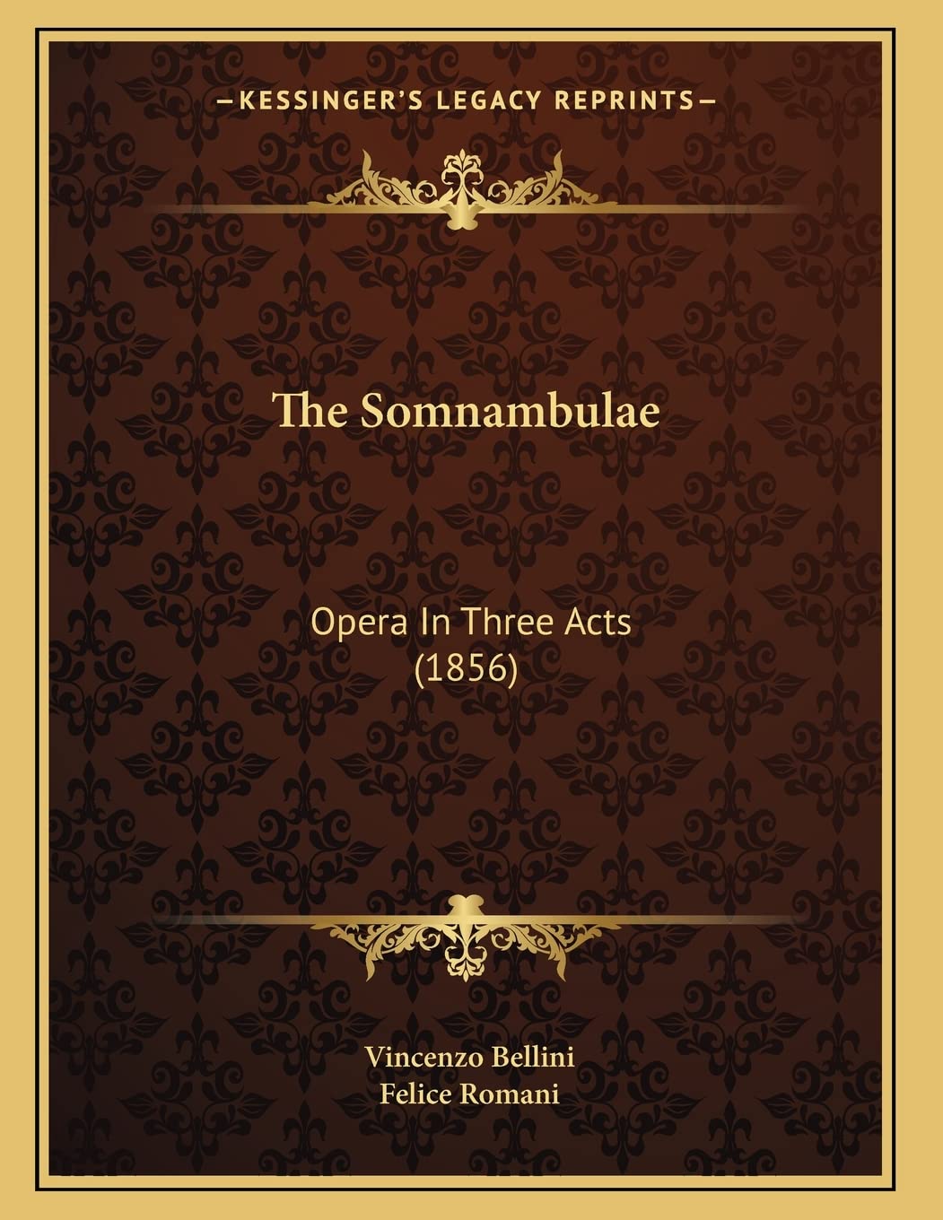 The Somnambulae: Opera In Three Acts (1856) Contemporary literature