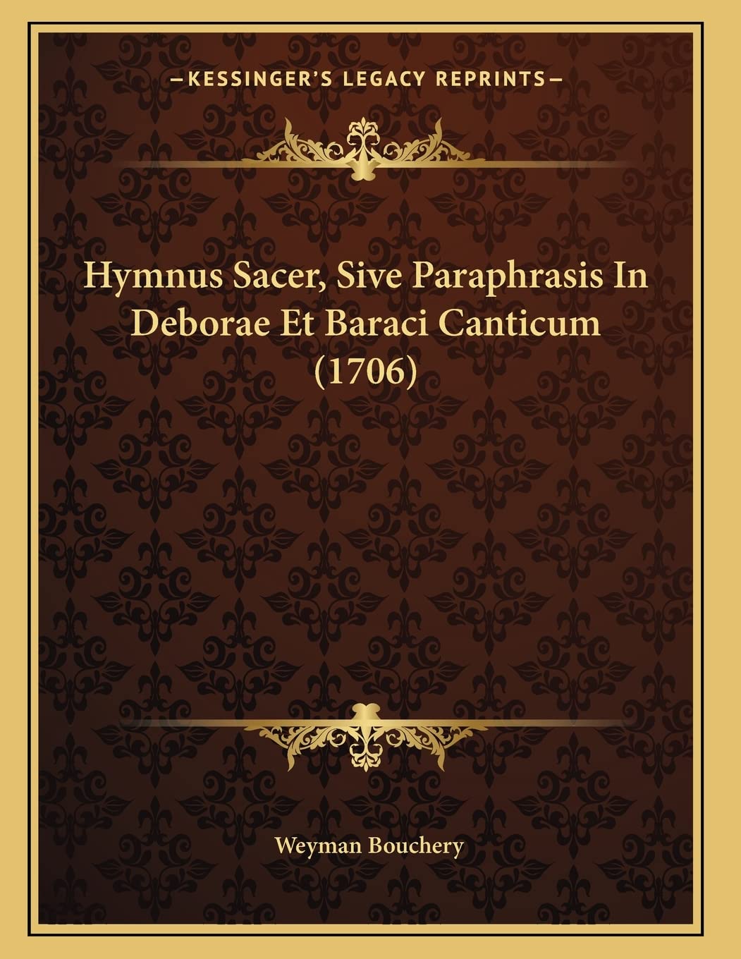 Hymnus Sacer, Sive Paraphrasis In Deborae Et Baraci Canticum (1706) Contemporary literature