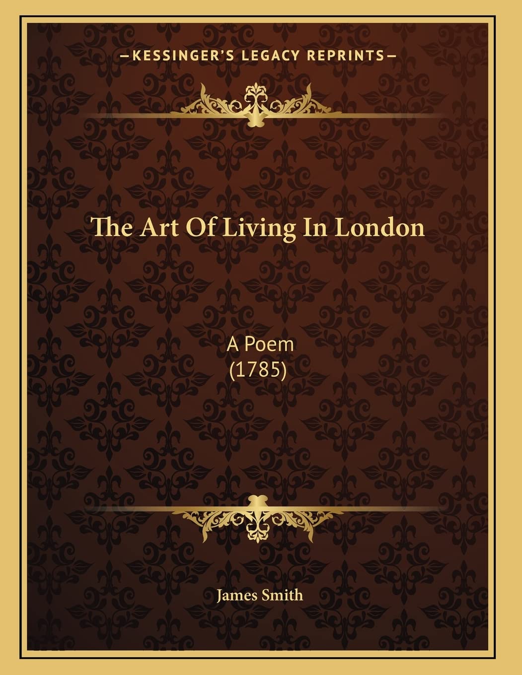 The Art Of Living In London: A Poem (1785) Contemporary literature