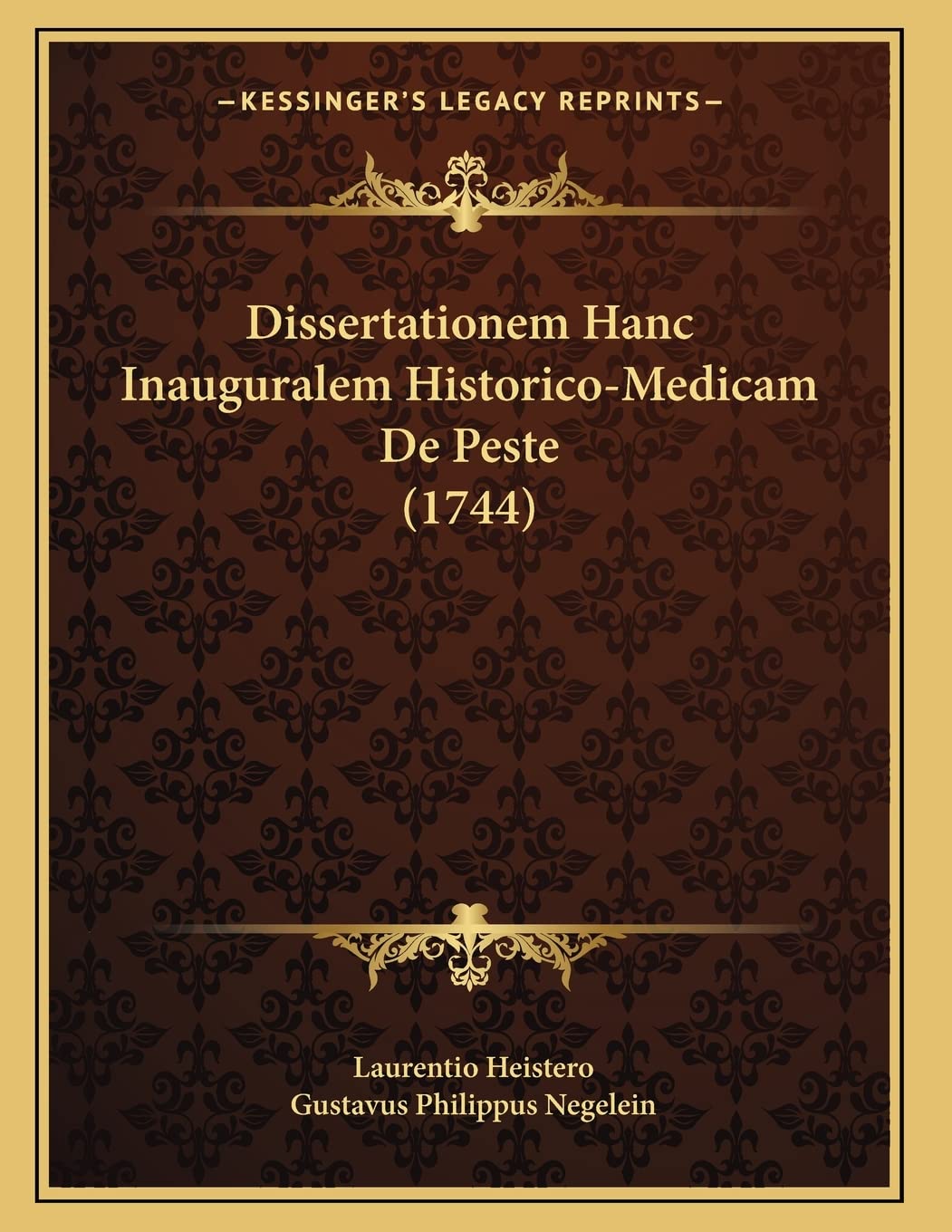 Dissertationem Hanc Inauguralem Historico-Medicam De Peste (1744) Contemporary literature