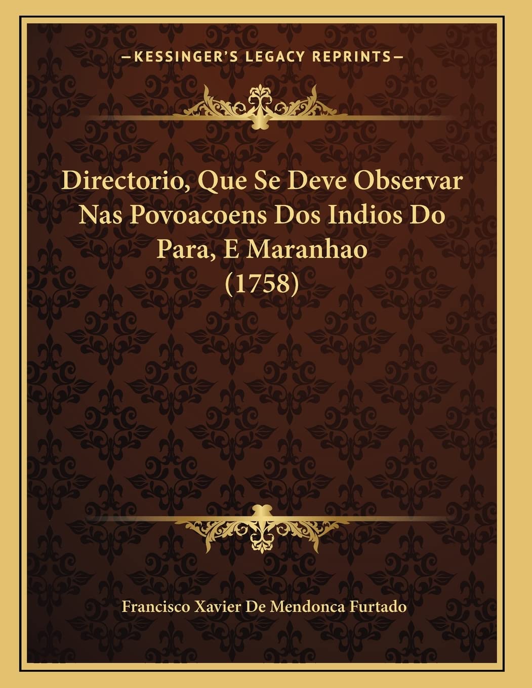 Directorio, Que Se Deve Observar Nas Povoacoens Dos Indios Do Para, E Maranhao (1758) General education