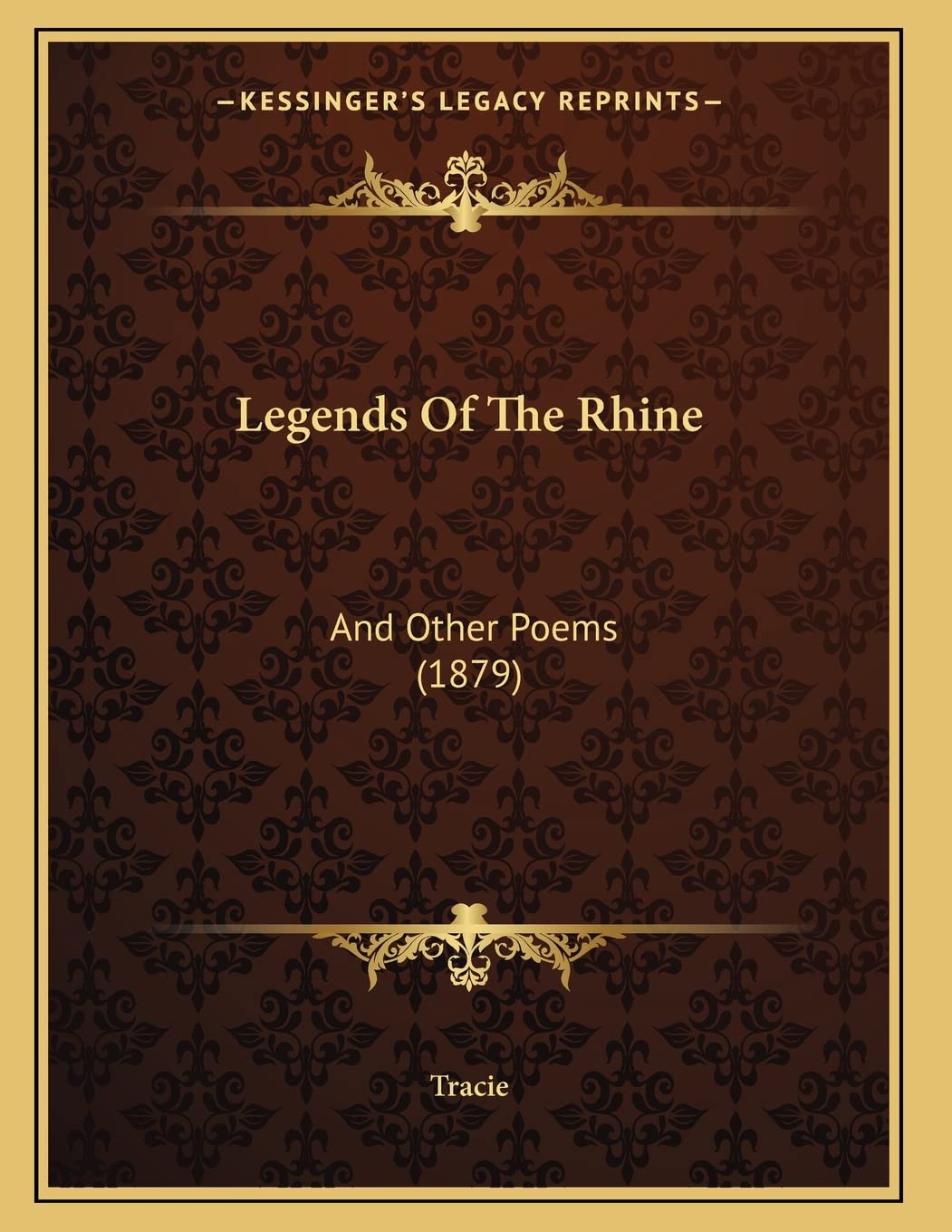 Legends Of The Rhine: And Other Poems (1879) Poetry