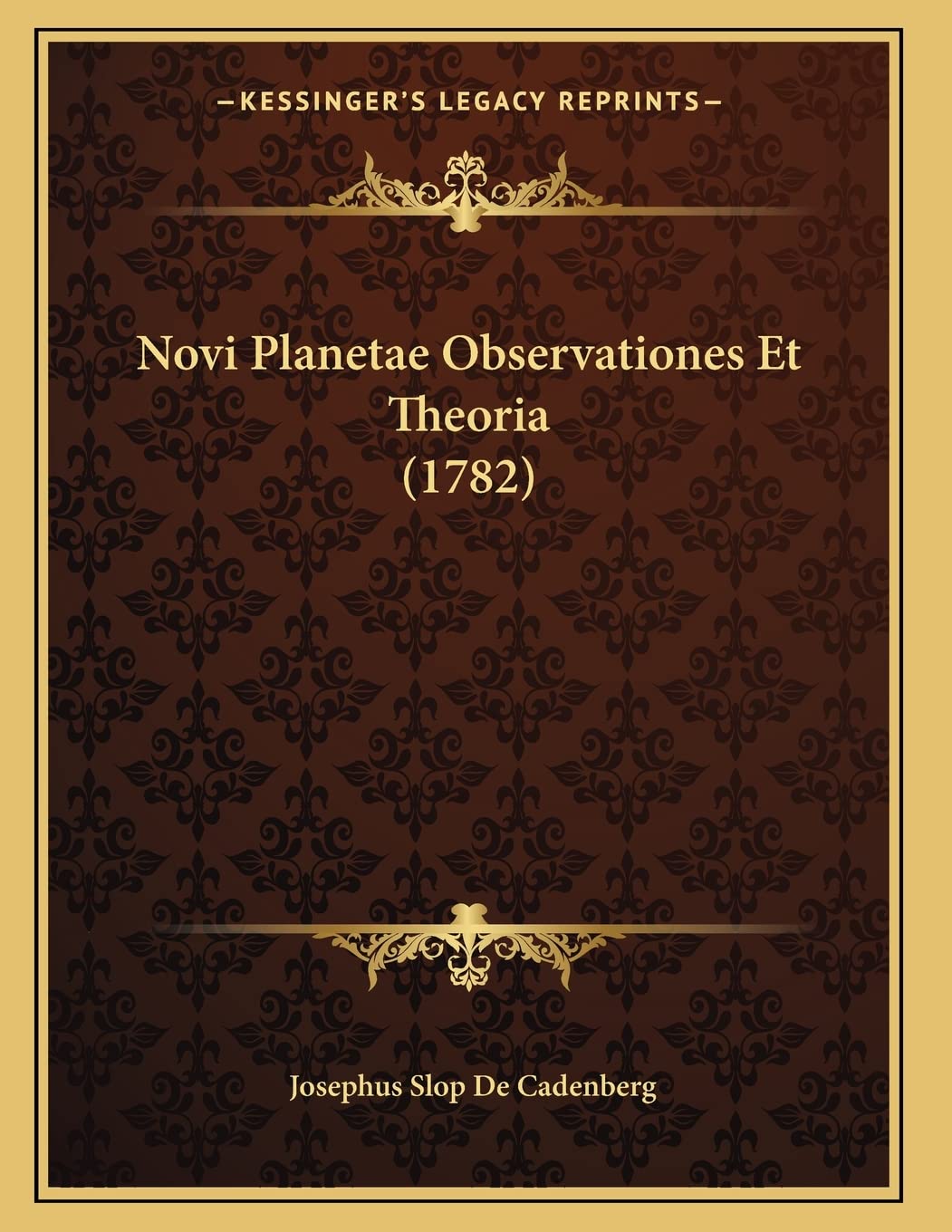Novi Planetae Observationes Et Theoria (1782) Philosophy