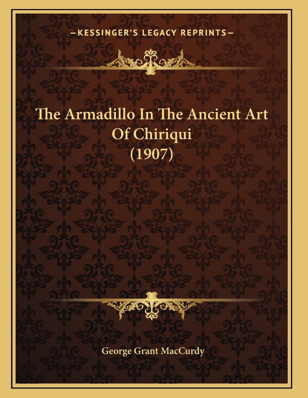 The Armadillo In The Ancient Art Of Chiriqui (1907) Philosophy