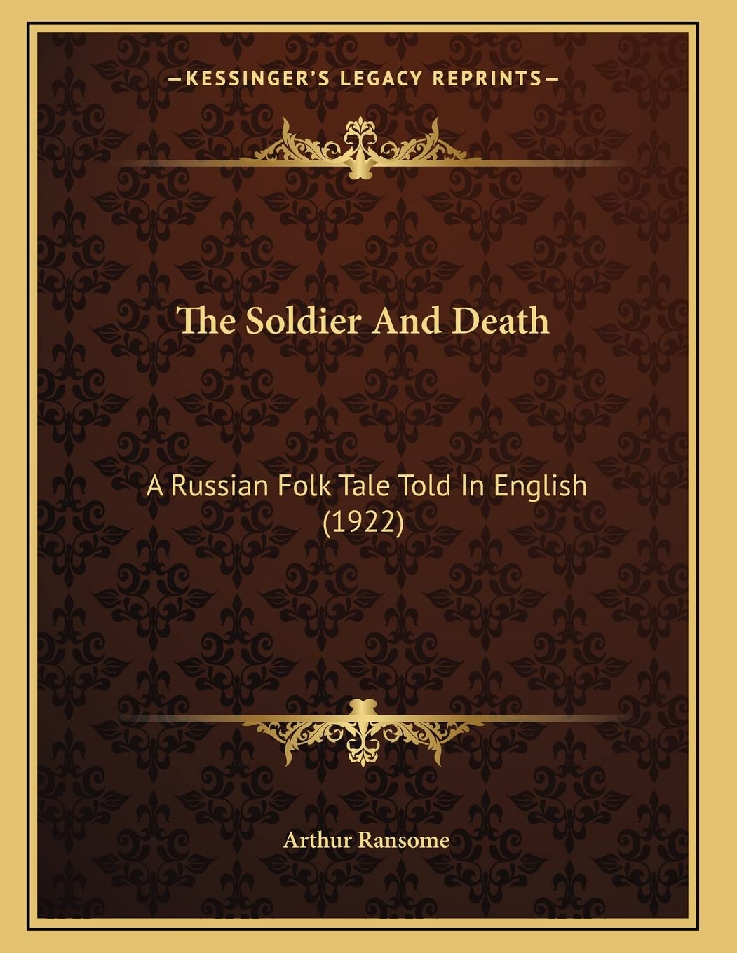 The Soldier And Death: A Russian Folk Tale Told In English (1922) Contemporary literature