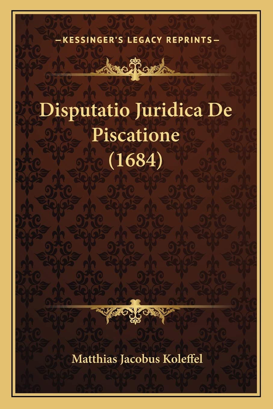 Disputatio Juridica De Piscatione (1684) Law