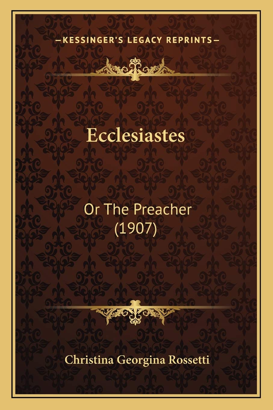 Ecclesiastes: Or The Preacher (1907) Philosophy