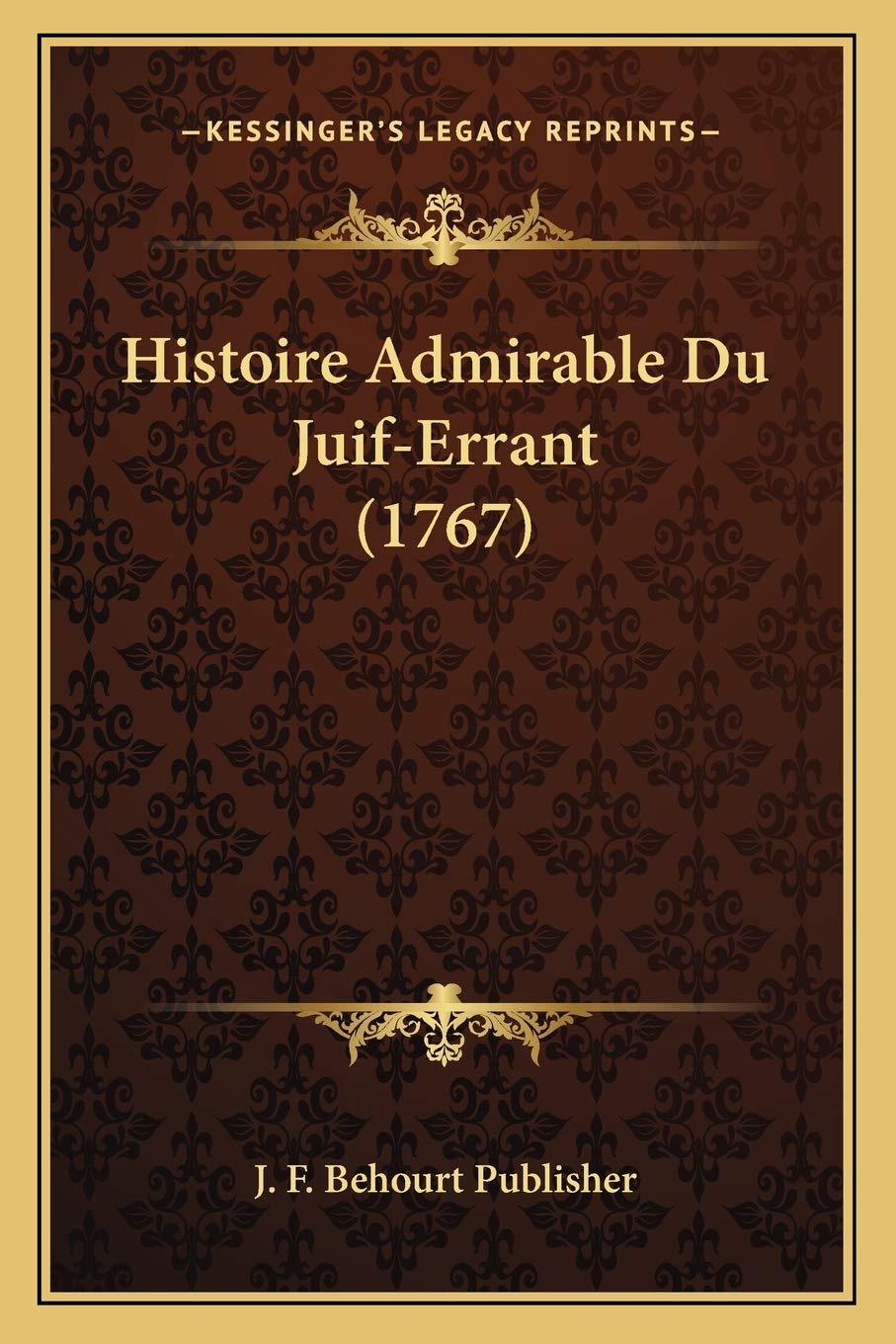 Histoire Admirable Du Juif-Errant (1767) Contemporary literature