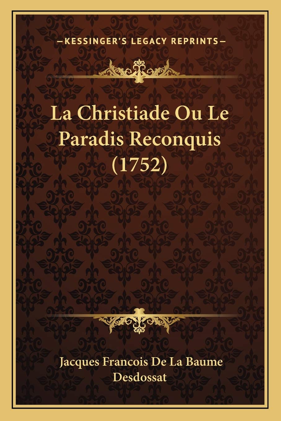La Christiade Ou Le Paradis Reconquis (1752) Philosophy