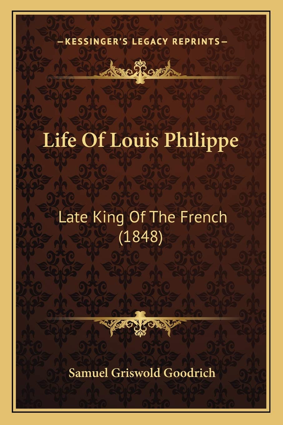 Life Of Louis Philippe: Late King Of The French (1848) Contemporary literature
