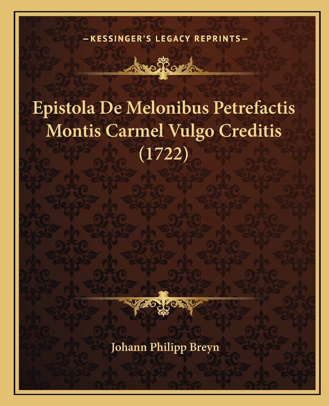 Epistola De Melonibus Petrefactis Montis Carmel Vulgo Creditis (1722) Contemporary literature